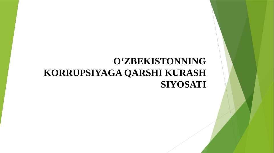 O‘ZBEKISTONNING KORRUPSIYAGA QARSHI KURASH SIYOSATI
