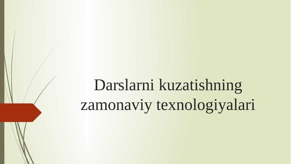 Darslarni kuzatishning zamonaviy texnologiyalari