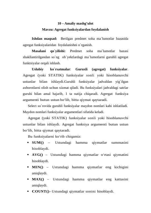 Agrеgat funksiyalardan foydalanish.