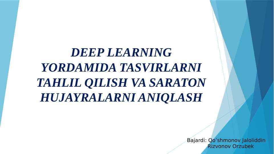 DEEP LEARNING YORDAMIDA TASVIRLARNI TAHLIL QILISH VA SARATON HUJAYRALARINI ANIQLASH.