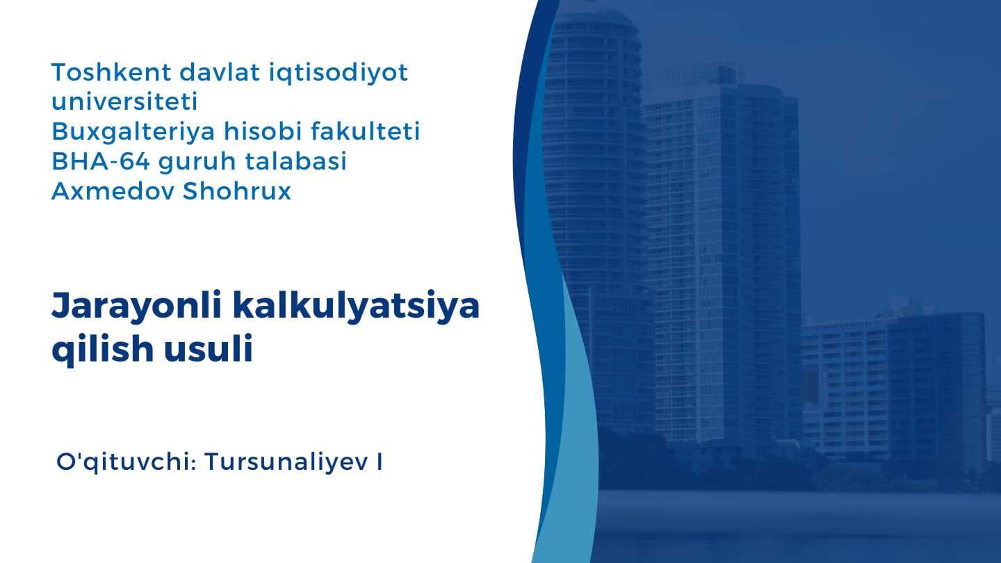 Jarayonli kalkulatsiya qilish usuli