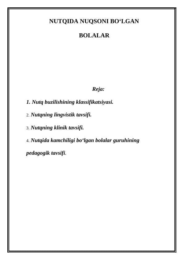 NUTQIDA NUQSONI BOʻLGAN BOLALAR