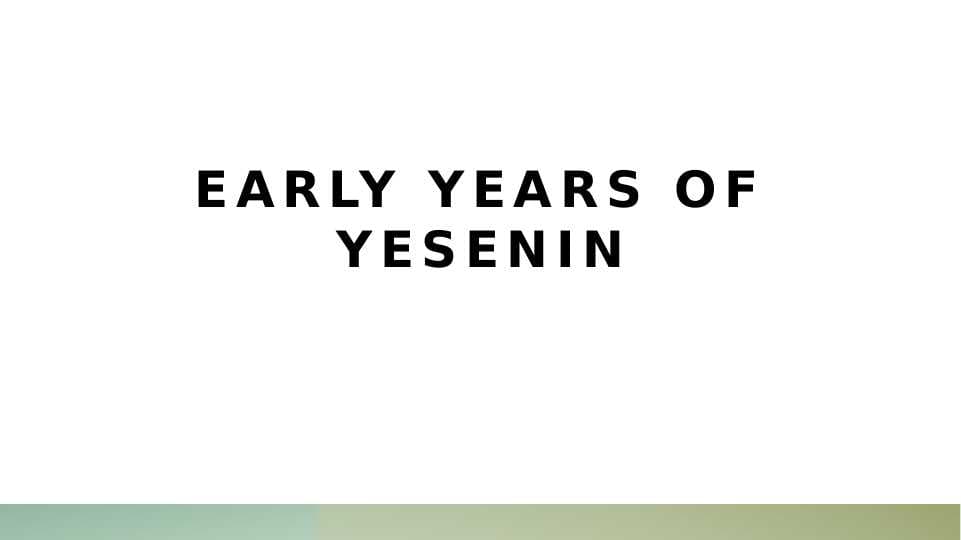 Early years of yesenin
