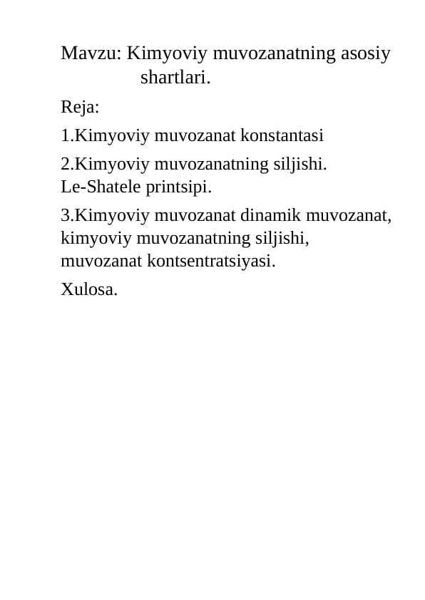 Kimyoviy muvozanatning asosiy shartlari.