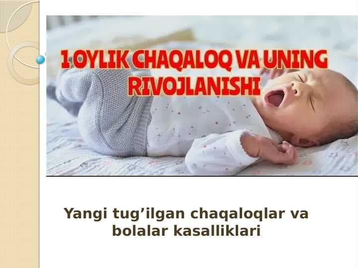 Yangi tug’ilgan chaqaloqlar va bolalar kasalliklari