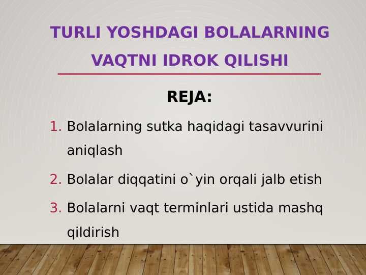 Turli yoshdagi bolalarning vaqtni idrok qilishi