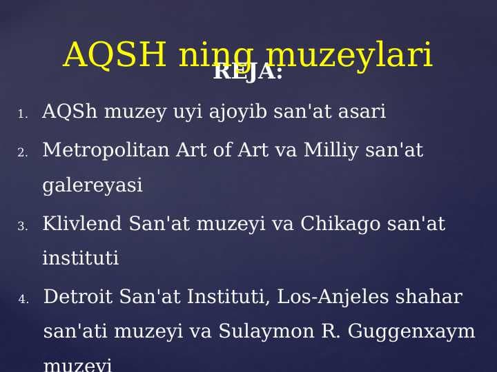AQSH ning muzeylari