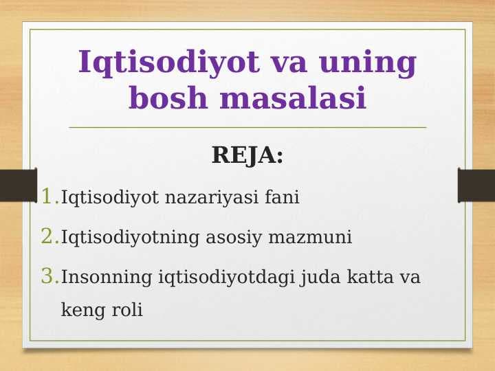 Iqtisodiyot va uning bosh masalasi