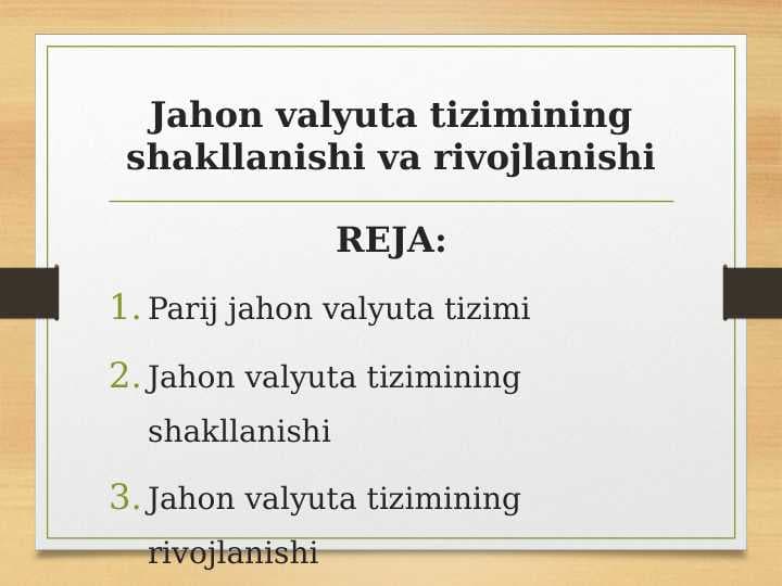 Jahon valyuta tizimining shakllanishi va rivojlanishi