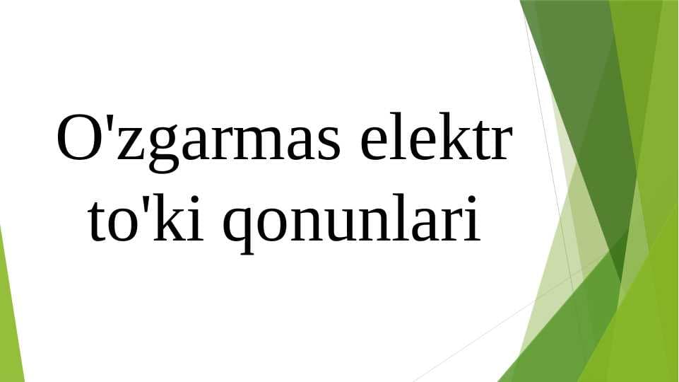 O'zgarmas elektr to'ki qonunlari