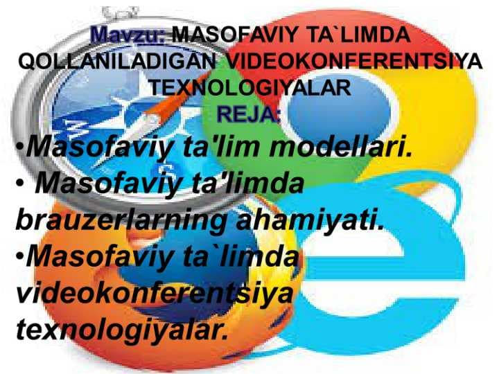 Masofaviy ta'lim Internet ExplorerMozilla Firefox