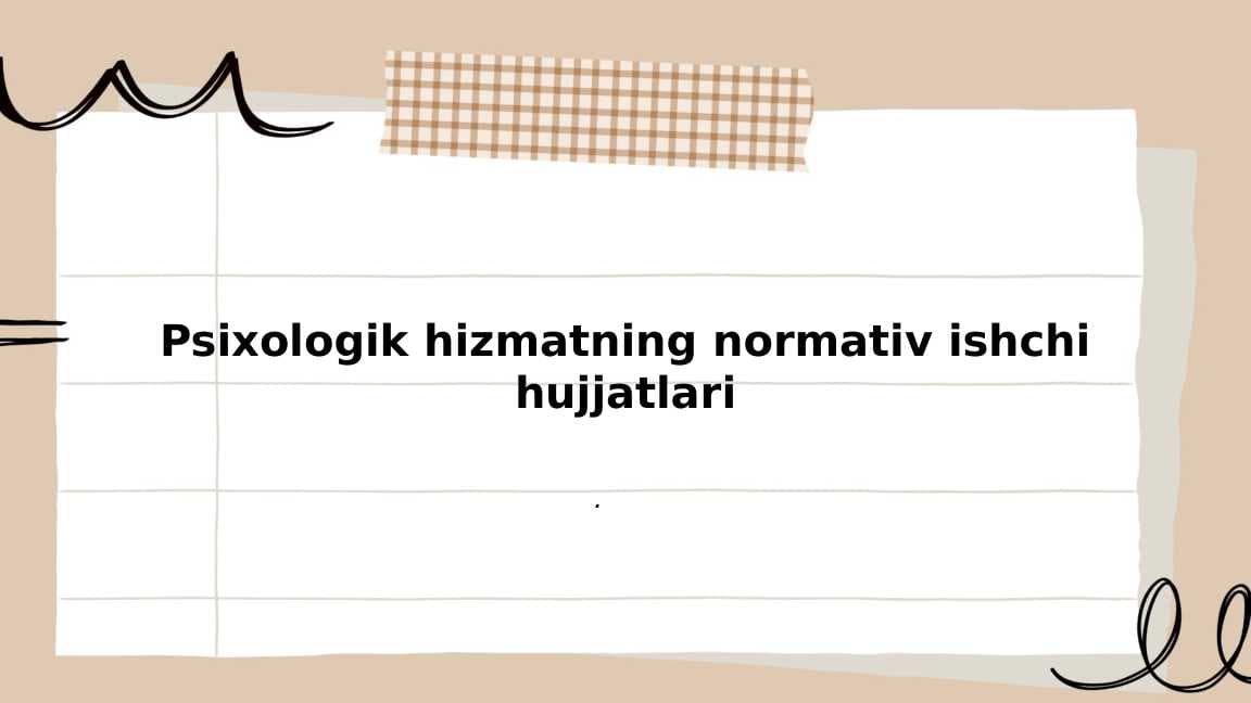 Psixologik hizmatning normativ ishchi hujjatlari