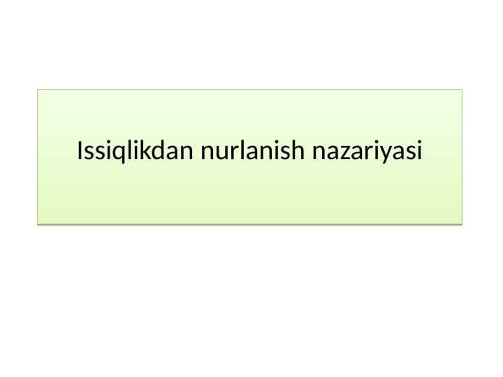 Issiqlikdan nurlanish nazariyasi