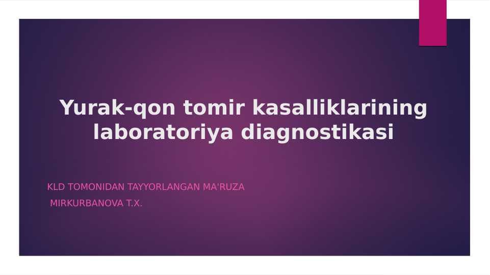 Yurak-qon tomir kasalliklarining laboratoriya diagnostikasi