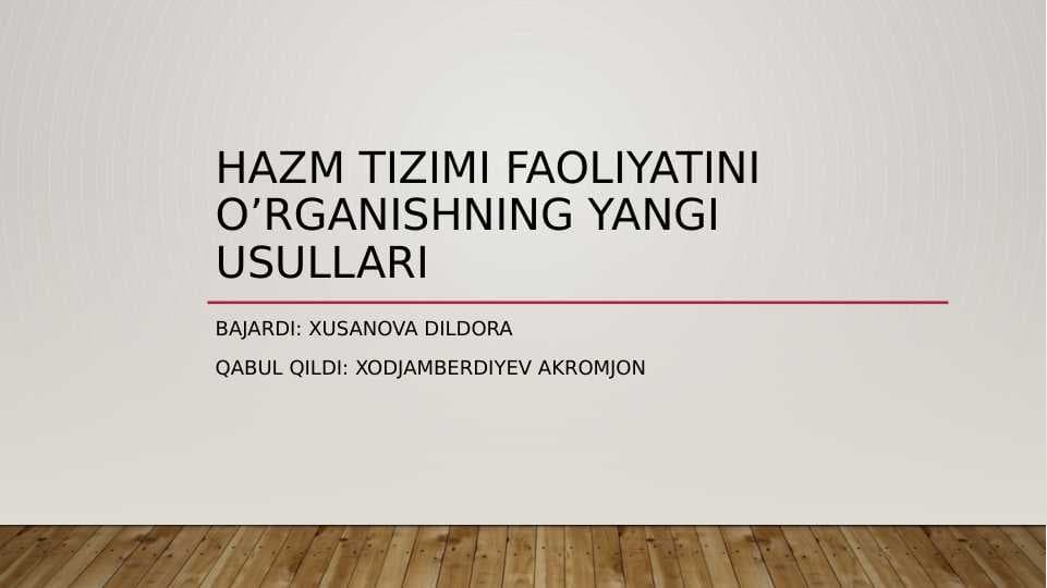 Hazm tizimi faoliyatini o’rganishning yangi usullari