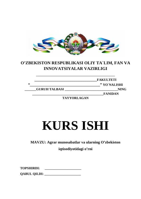 Agrar munosabatlar va ularning O’zbekiston   iqtisodiyotidagi o’rni