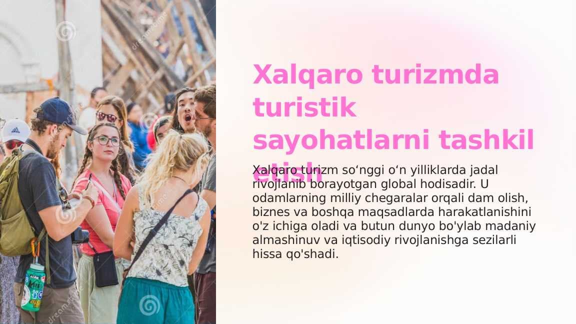 Xalqaro turizmda turistik sayohatlarni tashkil etish