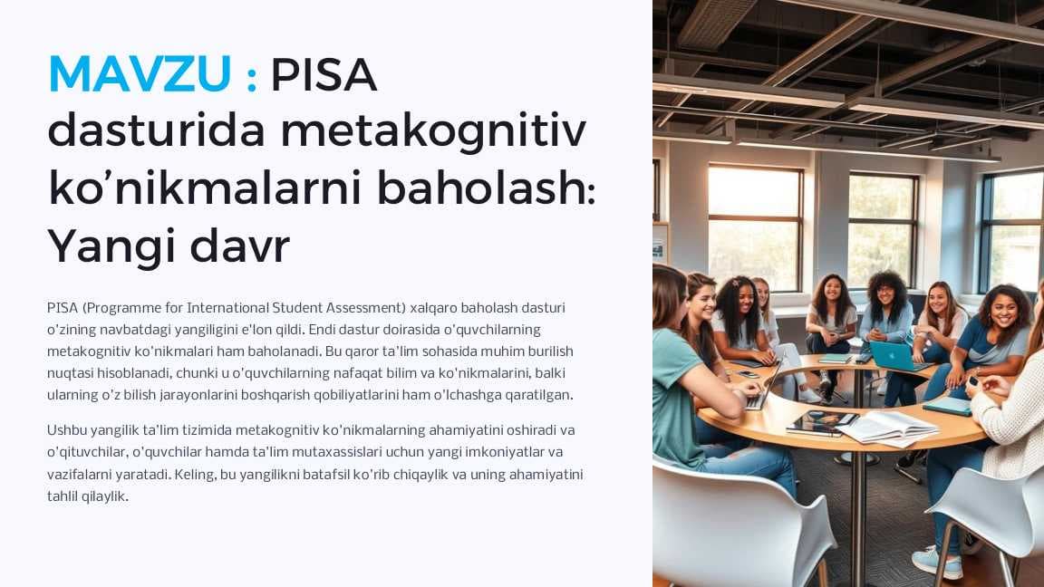 PISA dasturida metakognitiv ko'nikmalarni baholash: Yangi davr