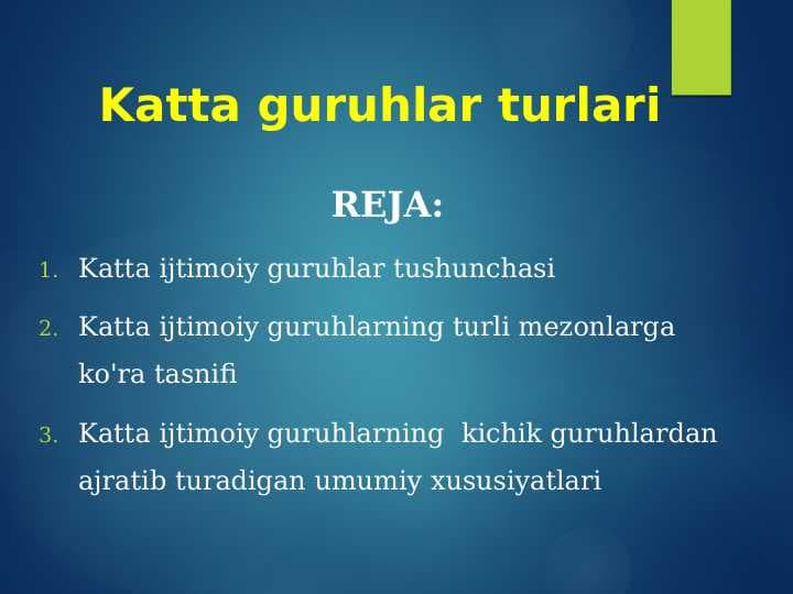 Katta guruhlar turlari