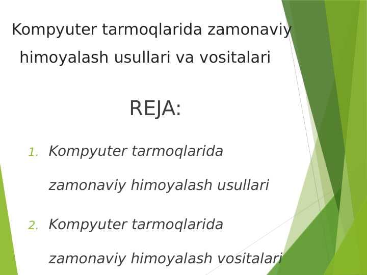 Kompyutеr tarmoqlarida zamonaviy himoyalash usullari va vositalari