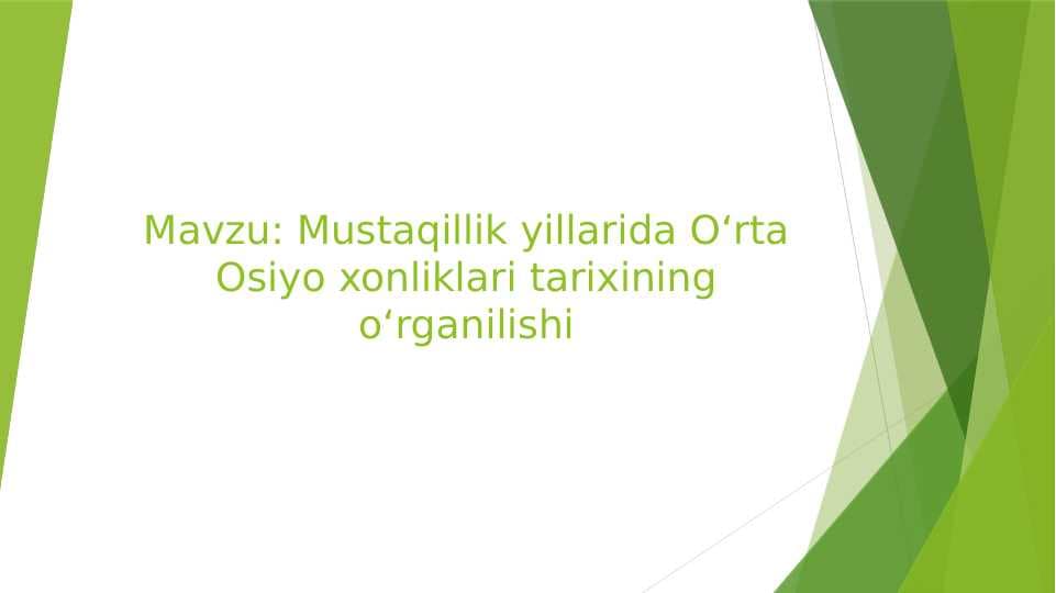 Mustaqillik yillarida O'rta Osiyo xonliklari tarixining o'rganilishi