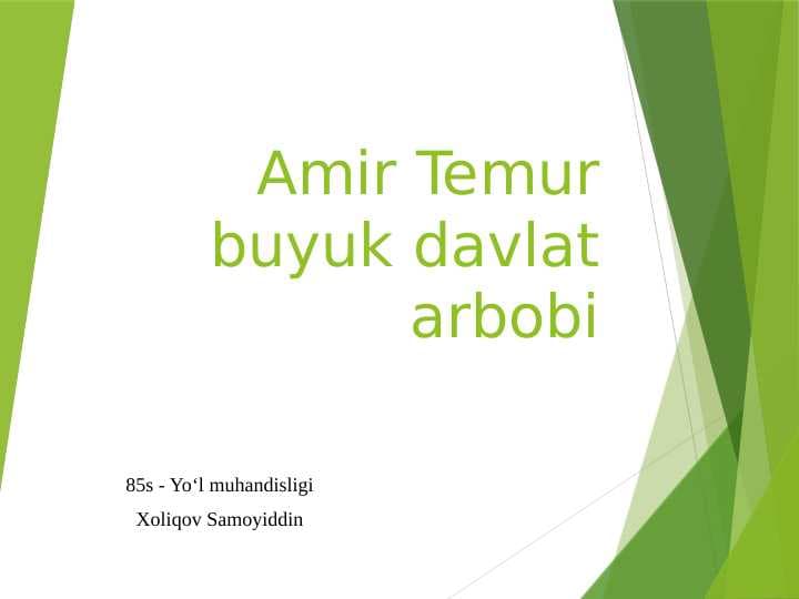 Amir Temur buyuk davlat arbobi