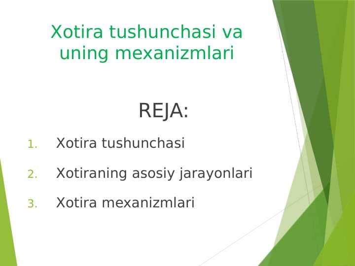 Xotira tushunchasi va uning mexanizmlari