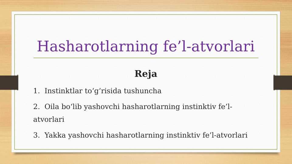 Hasharotlarning fe’l-atvorlari