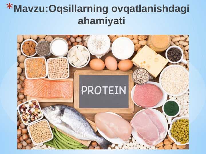 Oqsillarning ovqatlanishdagi ahamiyati