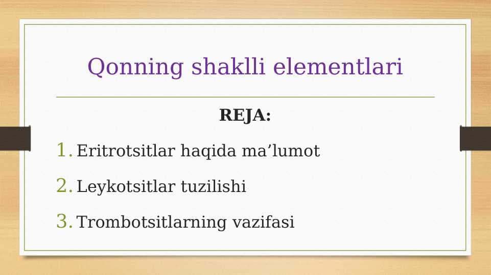 Qonning shaklli elementlari