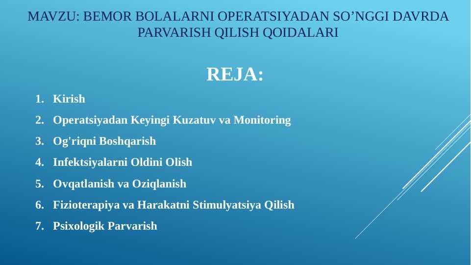 BEMOR BOLALARNI OPERATSIYADAN SO’NGGI DAVRDA PARVARISH QILISH QOIDALARI