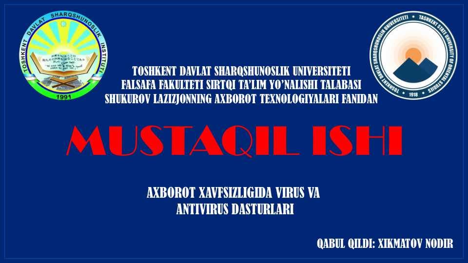 VIRUS VA ANTIVIRUSLAR