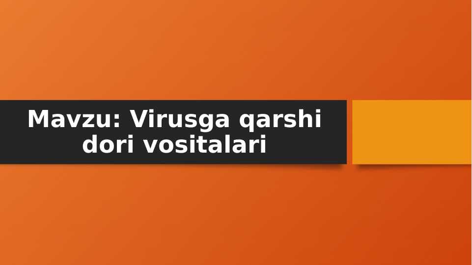 Virusga qarshi dori vositalari