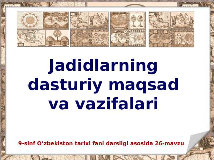 Jadidlarning dasturiy maqsad va vazifalari