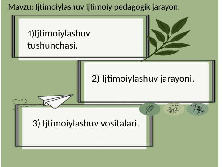 Ijtimoiylashuv ijtimoiy pedagogik jarayon