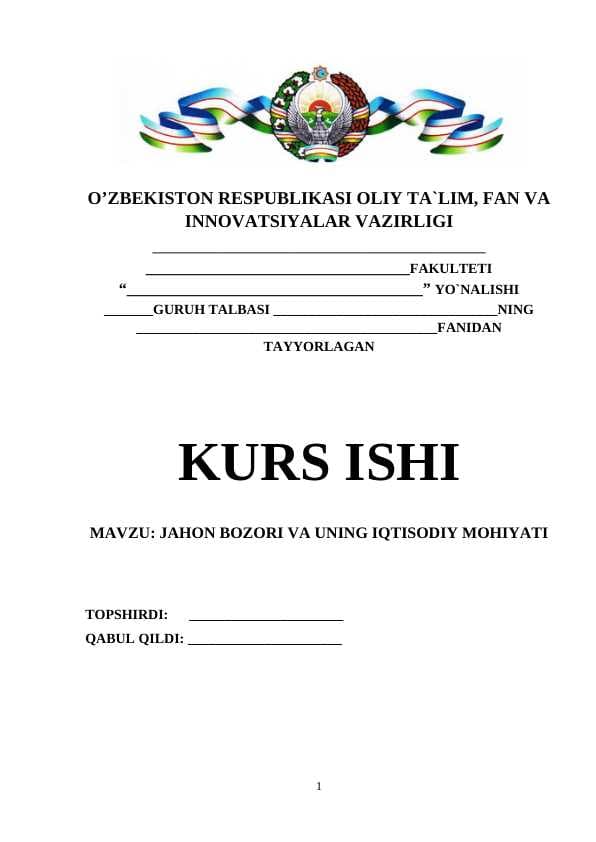 JAHON BOZORI VA UNING IQTISODIY MOHIYATI