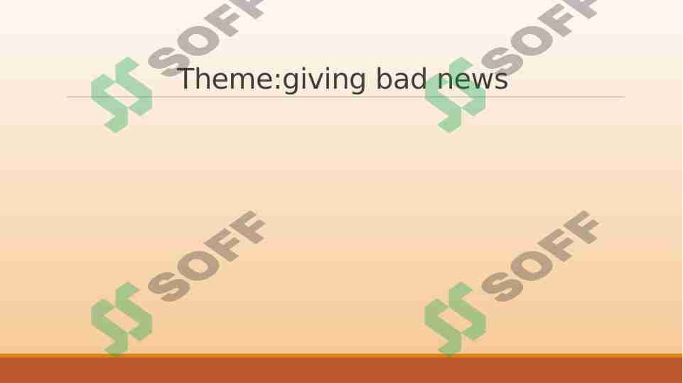 Giving bad news