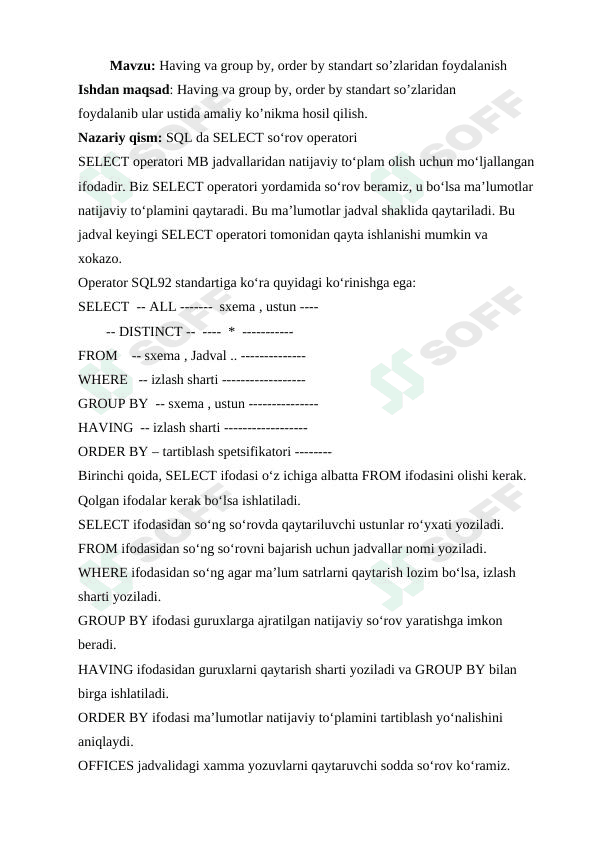 Having va group by, order by standart so’zlaridan foydalanish