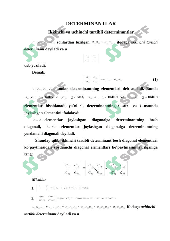 DETERMINANTLAR. Ikkinchi va uchinchi tartibli determinantlar