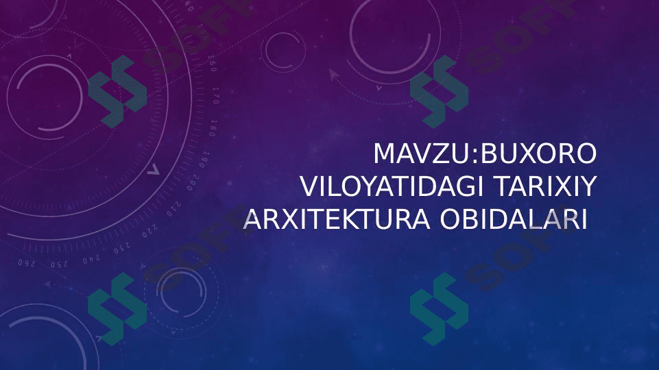 BUXORO VILOYATIDAGI TARIXIY ARXITEKTURA OBIDALARI
