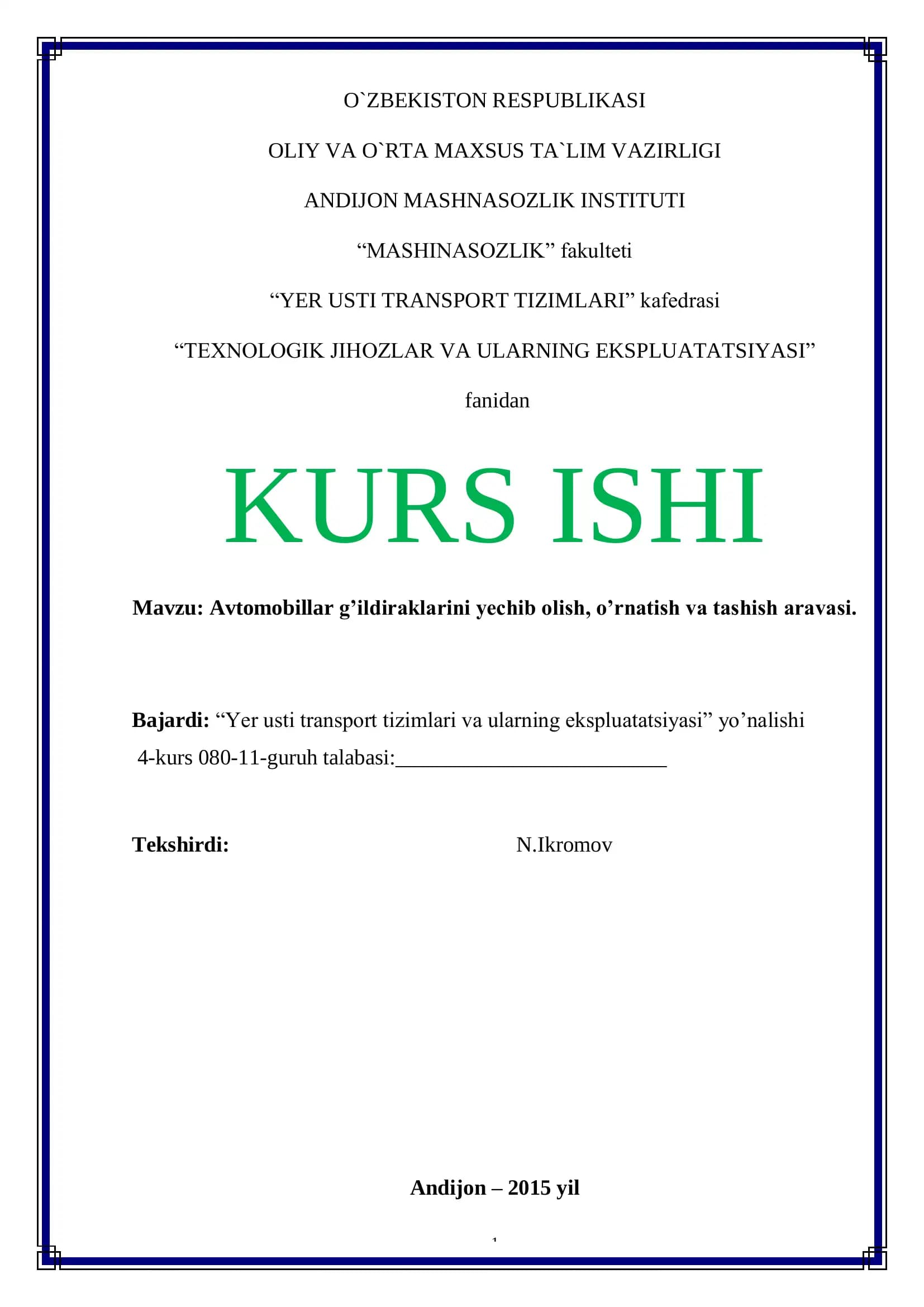 YER USTI TRANSPORT TIZIMLARI KURS ISHI