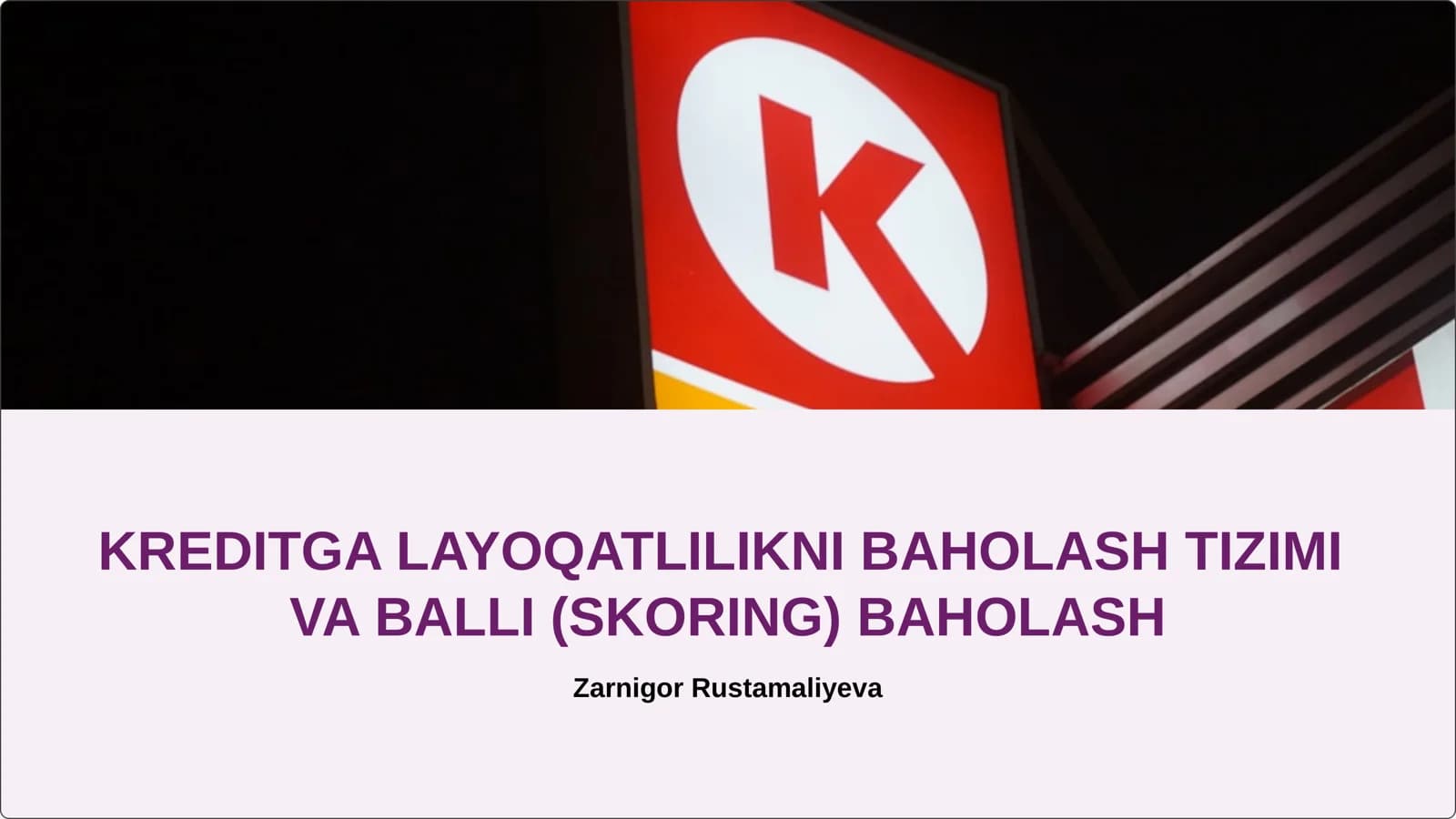 KREDITGA LAYOQATLILIKNI BAHOLASH TIZIMI VA BALLI (SKORING) BAHOLASH