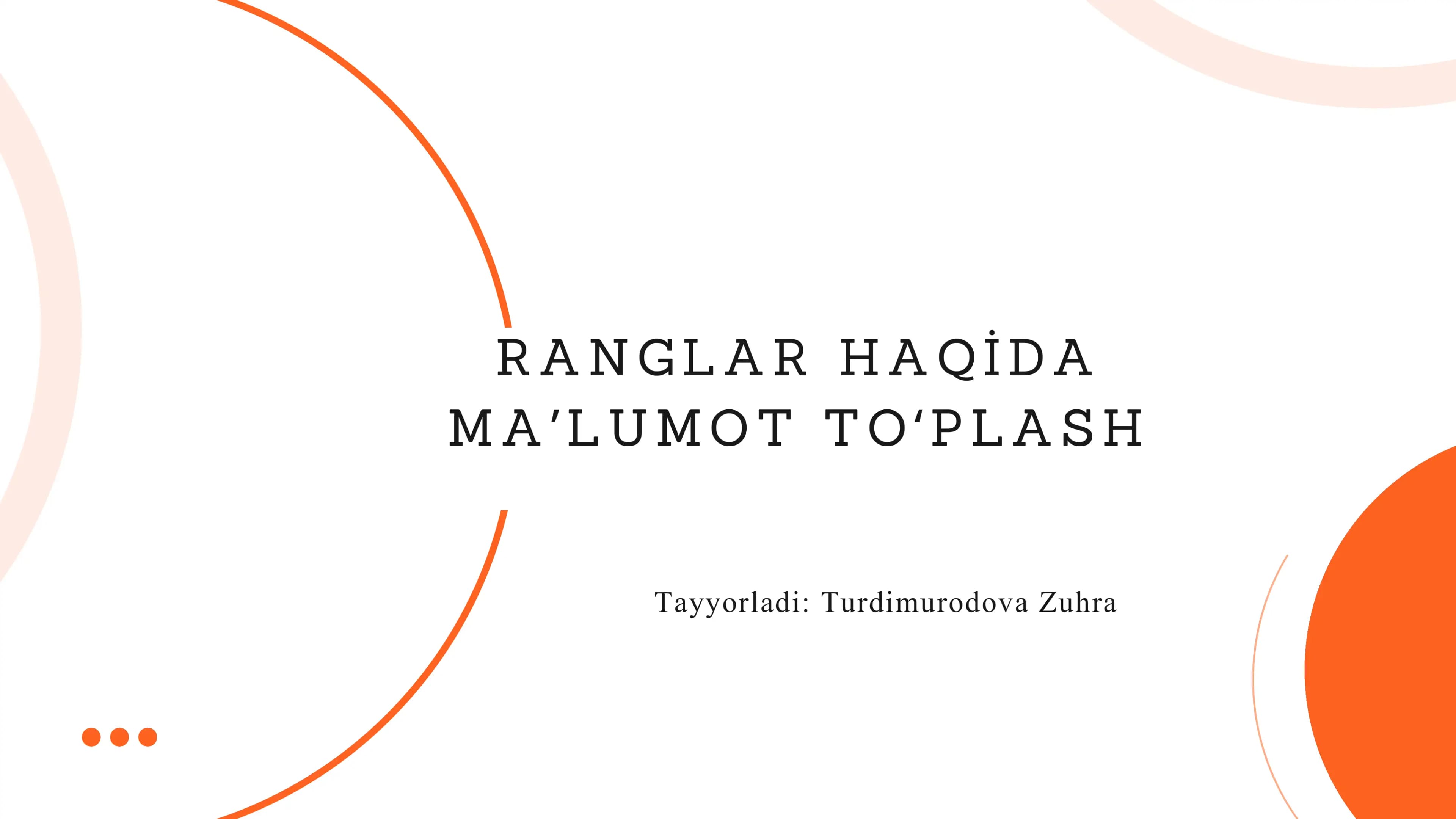 Ranglar Haqida Maʼlumot Toplash