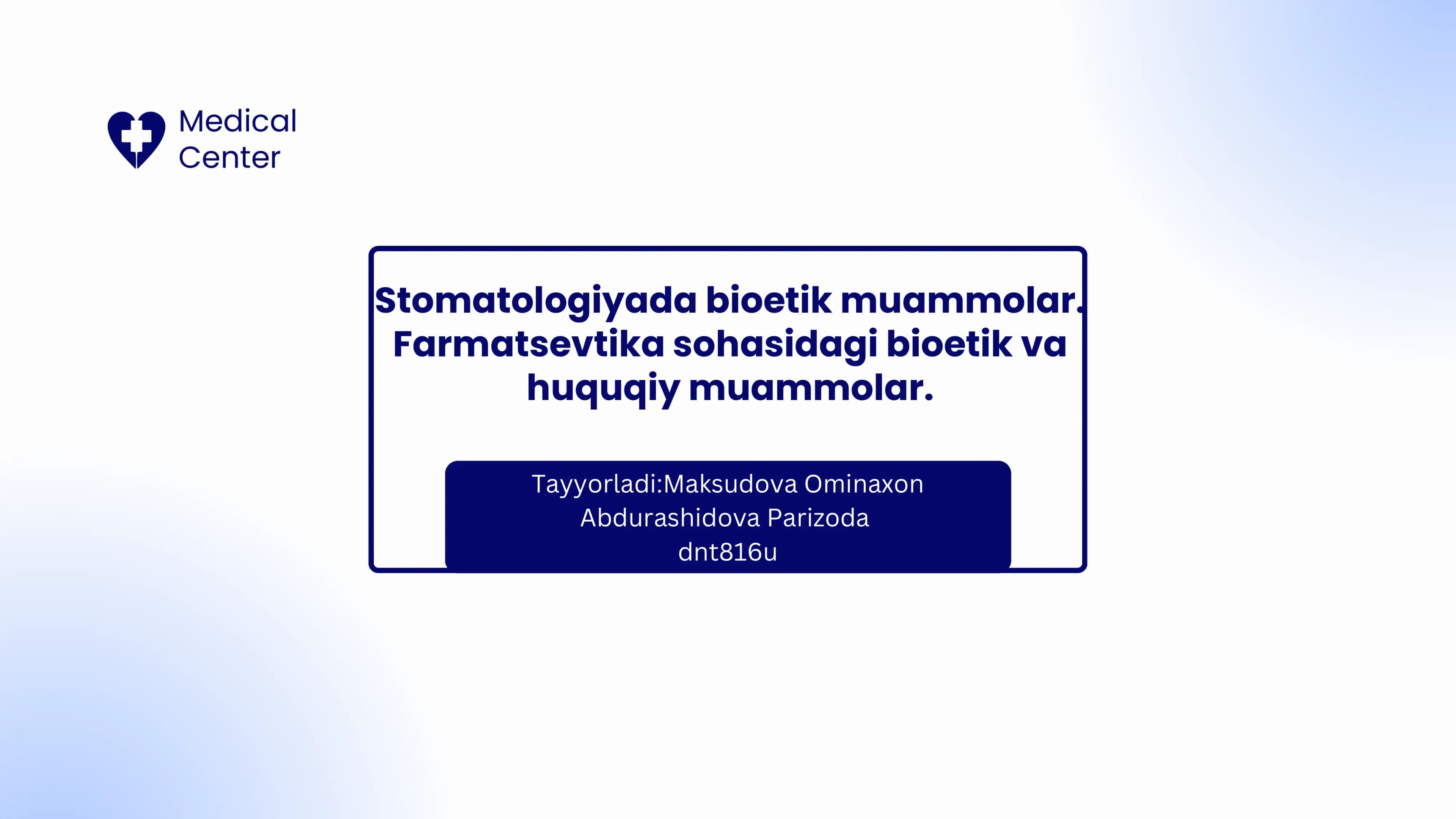 Stomatologiyada bioetik muammolar