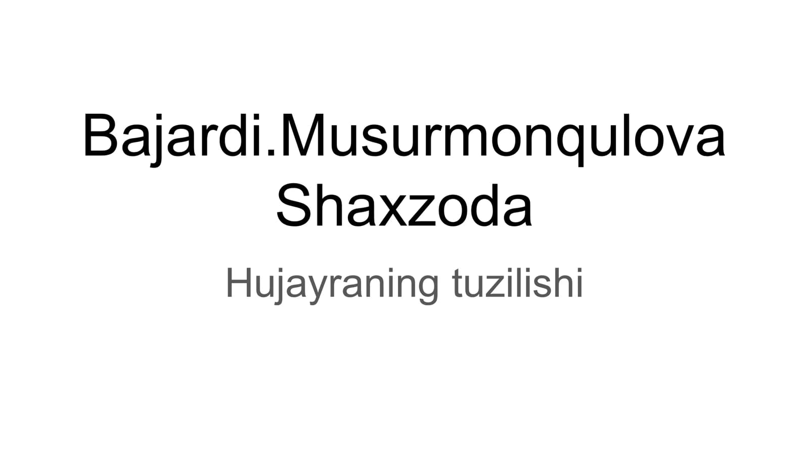 Hujayraning tuzilishi