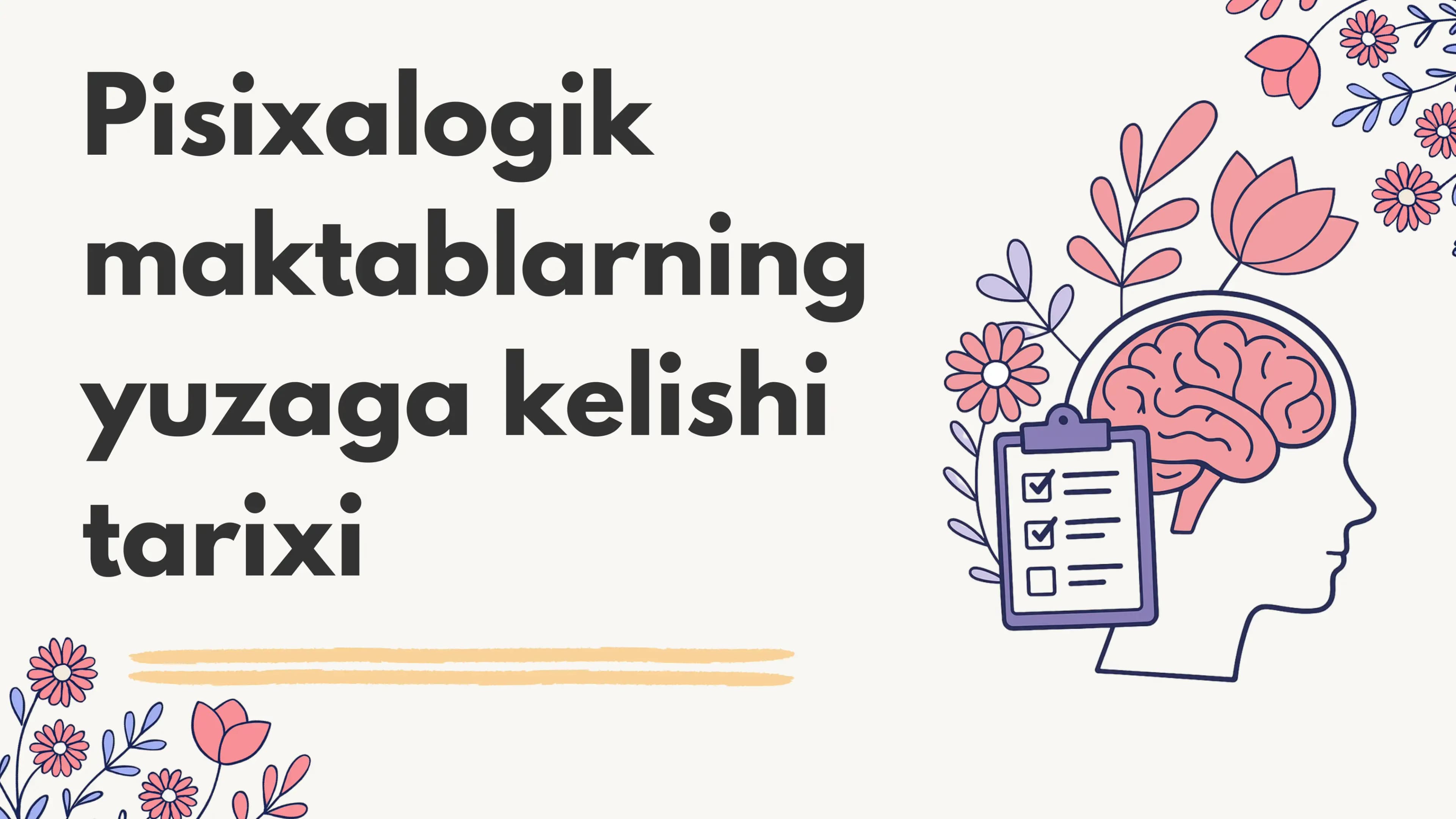 Pisixalogik maktablarning yuzaga kelishi tarixi