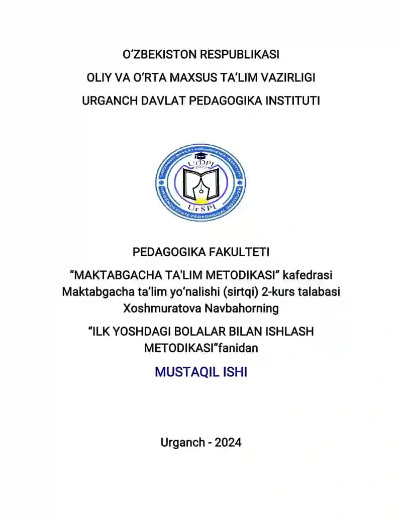 ILK YOSHDAGI BOLALAR BILAN ISHLASH METODIKASI
