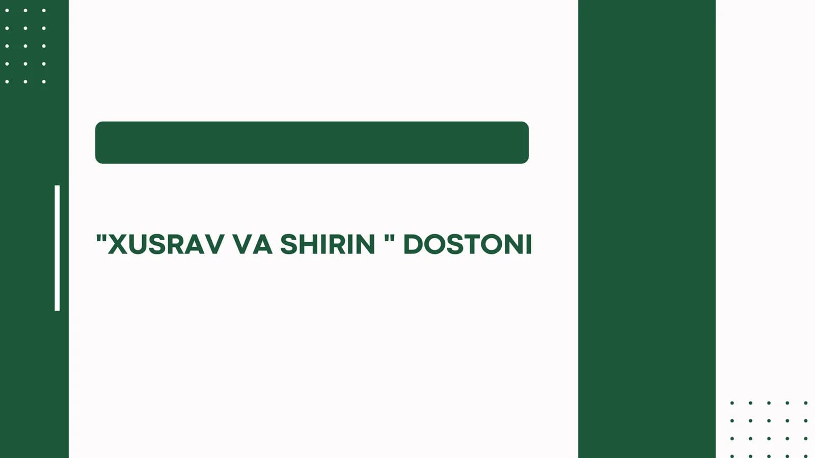 XUSRAV VA SHIRIN  DOSTONI