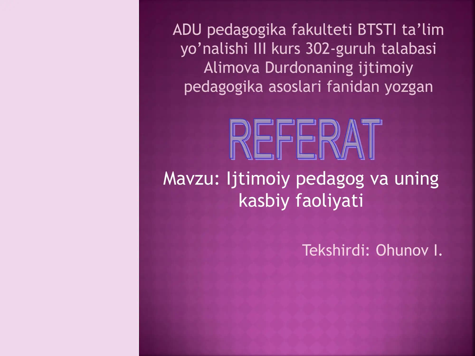 Ijtimoiy pedagog va uning kasbiy faoliyati