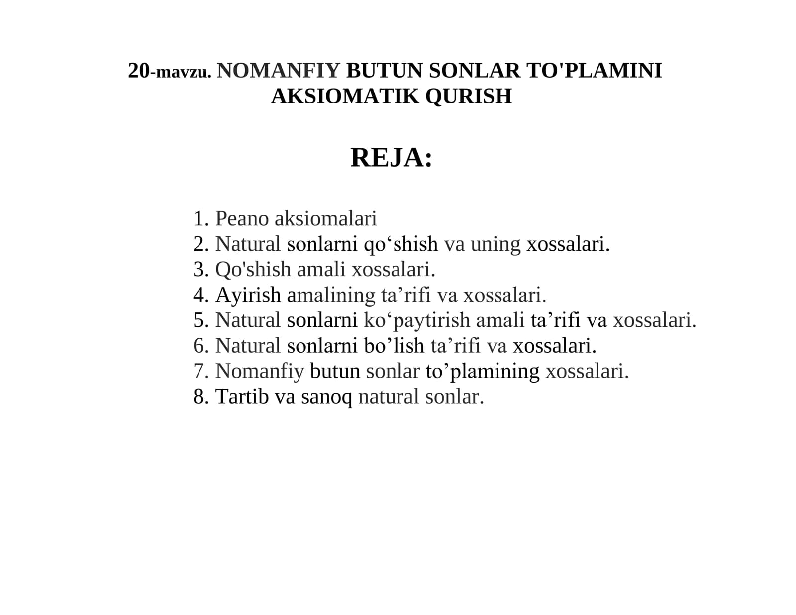 NOMANFIY BUTUN SONLAR TO'PLAMINI AKSIOMATIK QURISH